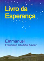 Livro da Esperana - Psicografia: Chico xavier - Esprito: Emmanuel